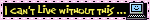 cant live without banner